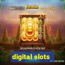 digital slots