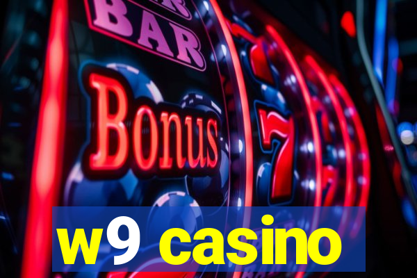 w9 casino