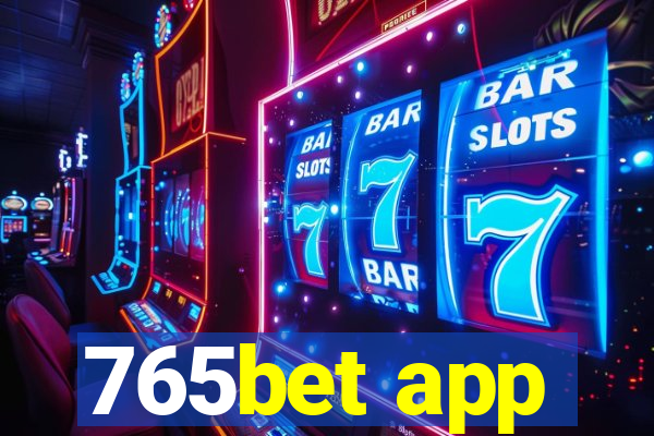 765bet app