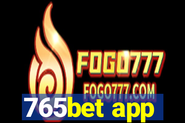 765bet app