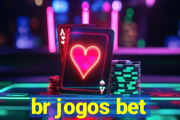 br jogos bet