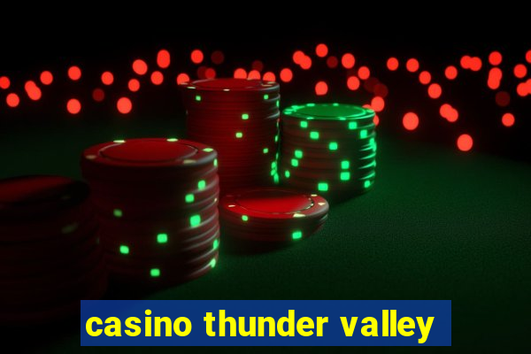 casino thunder valley