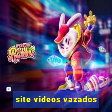 site videos vazados