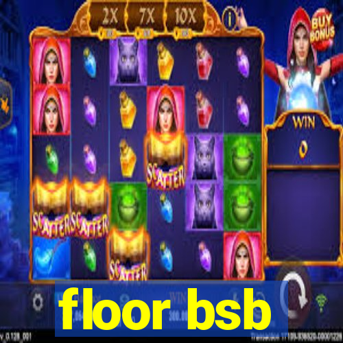 floor bsb