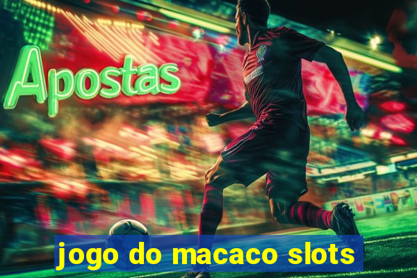 jogo do macaco slots