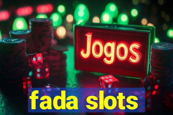 fada slots