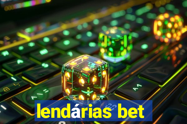 lendárias bet