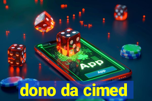 dono da cimed