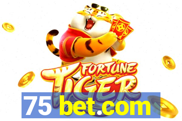 75 bet.com