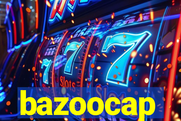 bazoocap