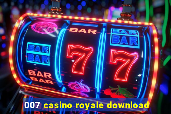 007 casino royale download