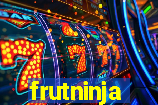 frutninja