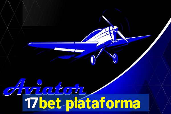 17bet plataforma