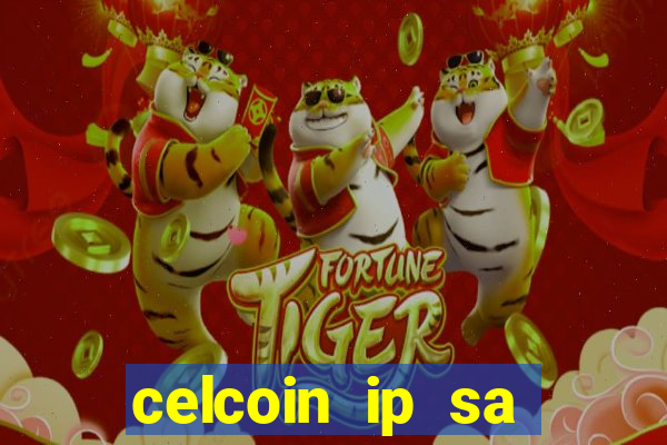 celcoin ip sa plataforma de jogos