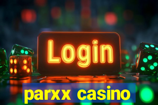 parxx casino