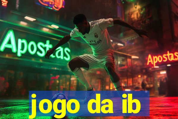 jogo da ib