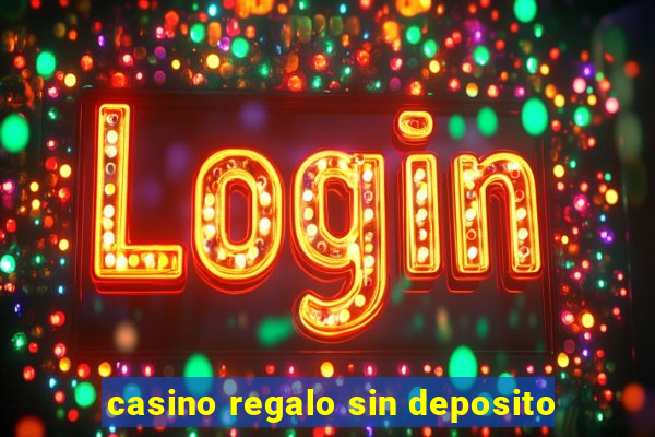 casino regalo sin deposito