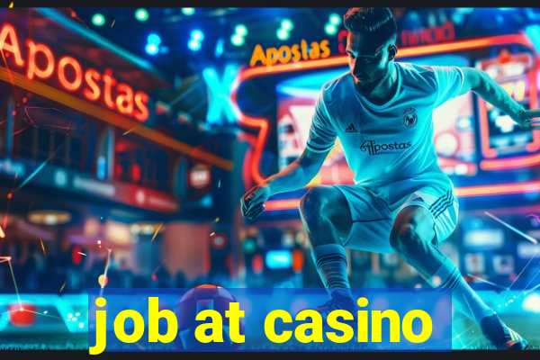 job at casino