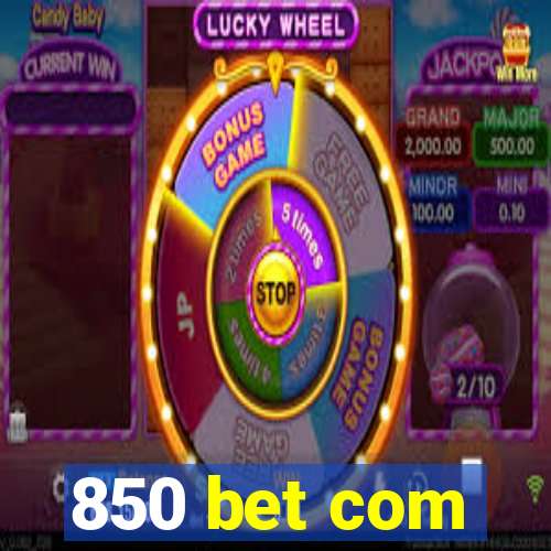 850 bet com