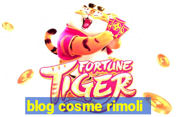 blog cosme rimoli