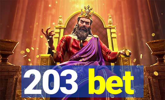 203 bet