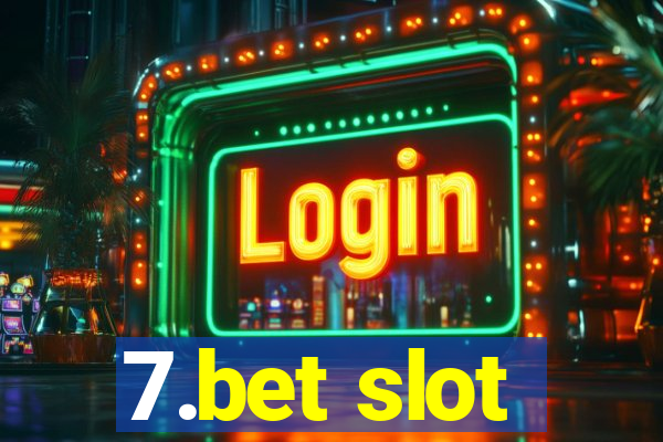 7.bet slot