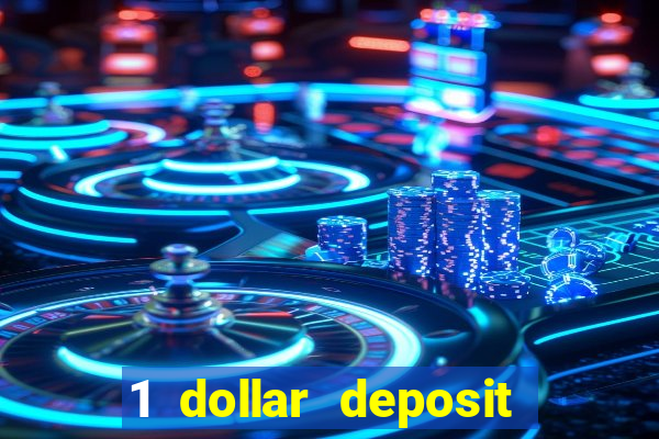 1 dollar deposit casino australia