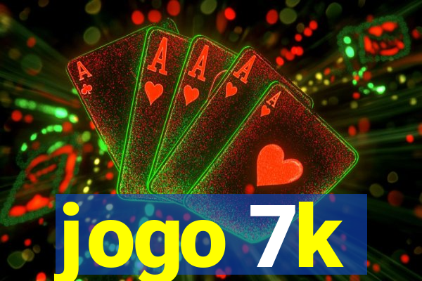 jogo 7k