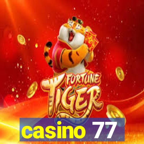 casino 77