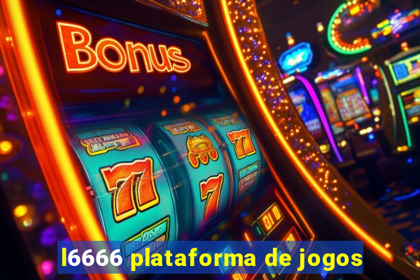 l6666 plataforma de jogos