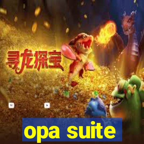 opa suite