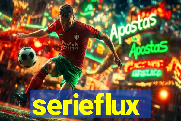 serieflux