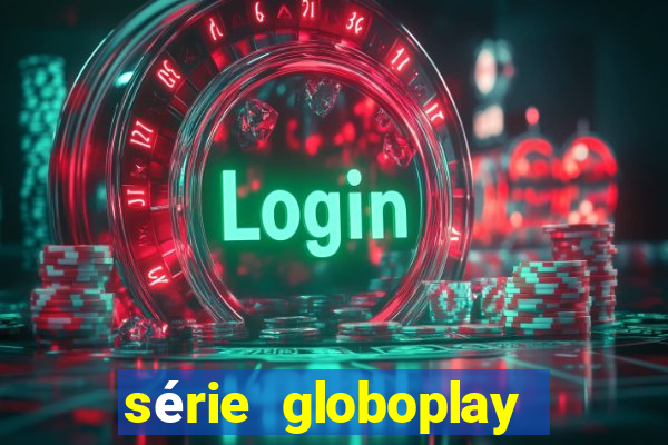 série globoplay jogo do bicho