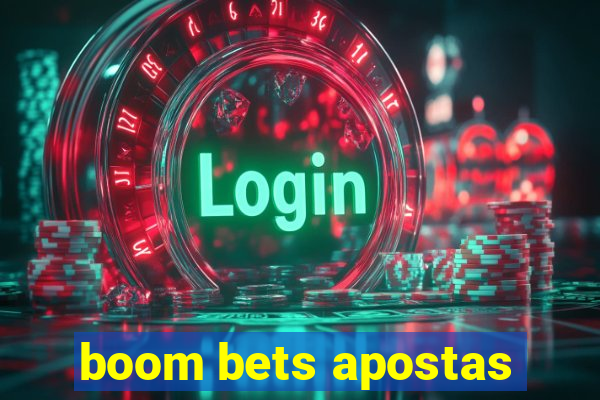 boom bets apostas