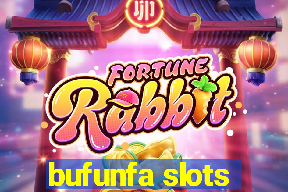 bufunfa slots