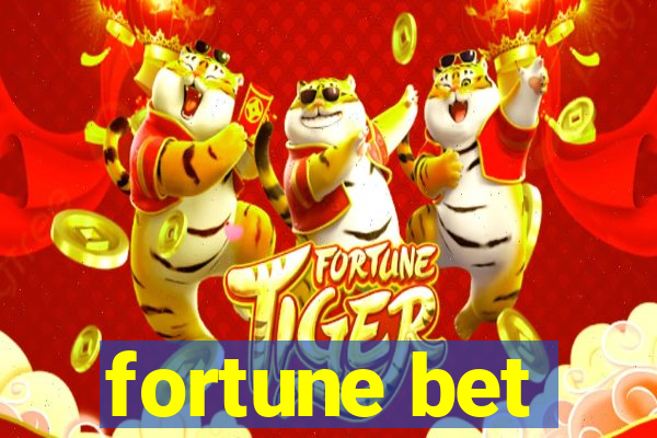 fortune bet