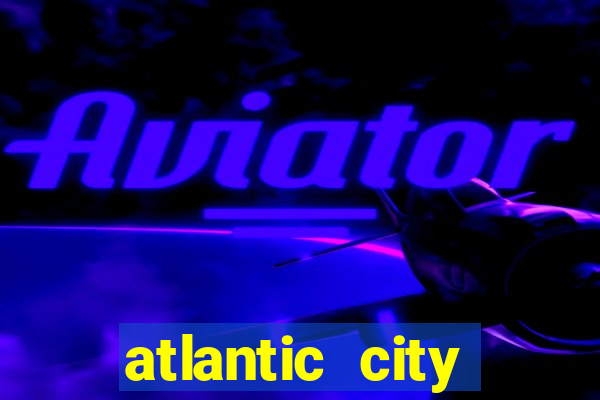 atlantic city casinos nj