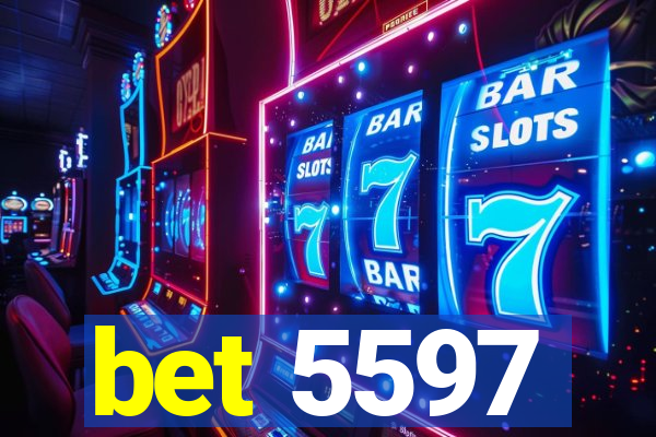 bet 5597