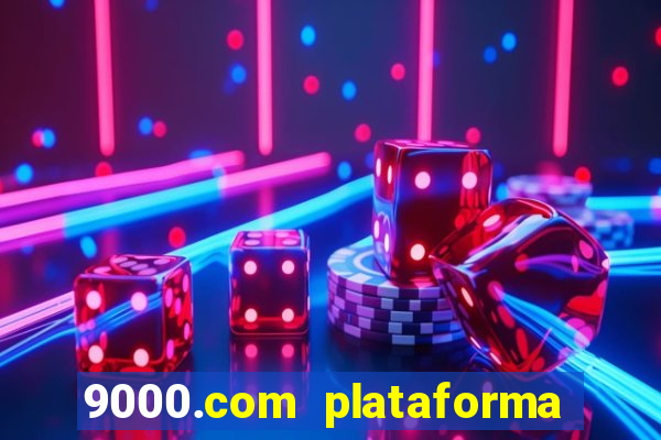 9000.com plataforma de jogos