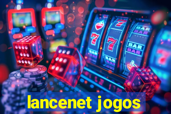 lancenet jogos