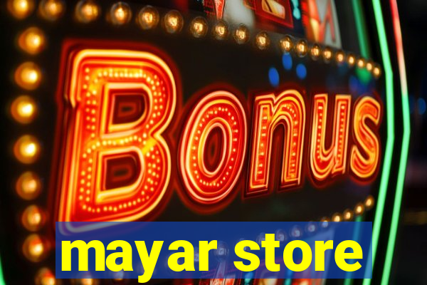 mayar store