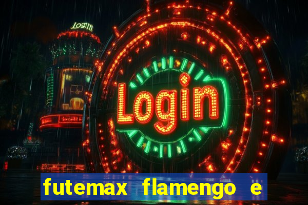 futemax flamengo e são paulo