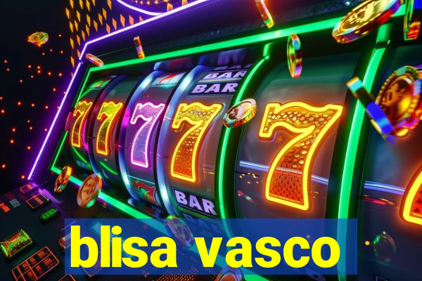 blisa vasco