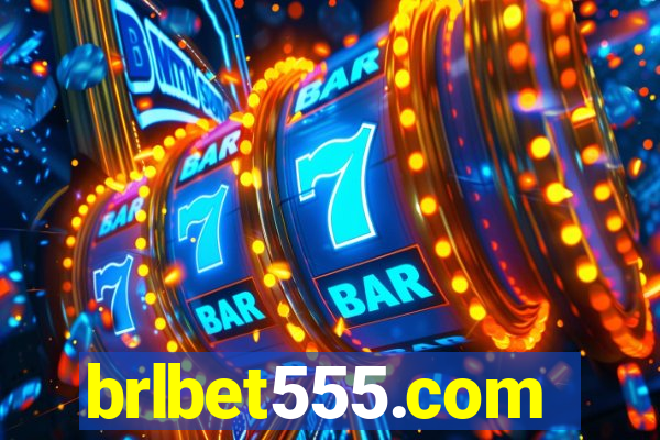 brlbet555.com