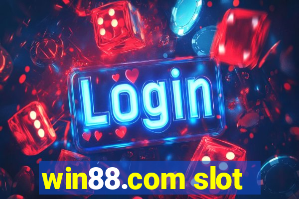 win88.com slot