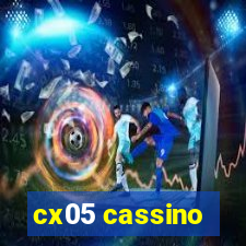 cx05 cassino