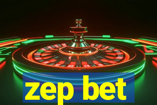 zep bet