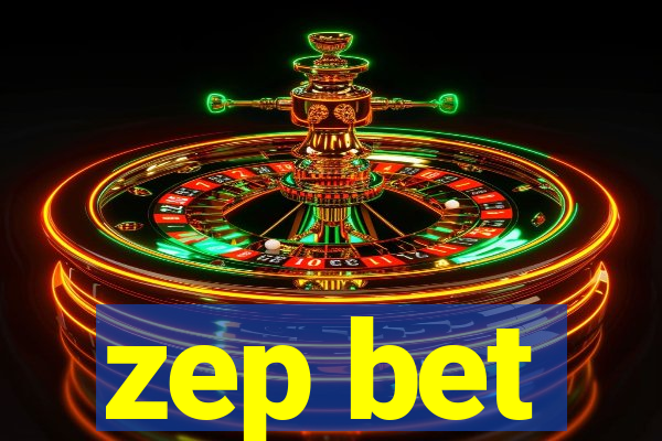 zep bet