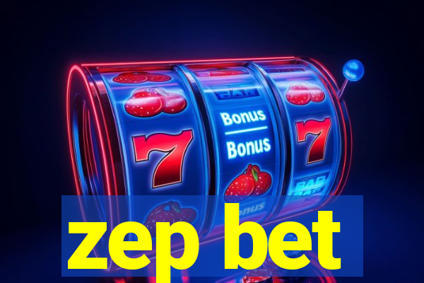 zep bet