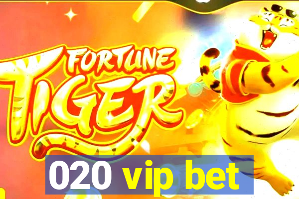 020 vip bet